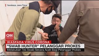 'Swab Hunter', Tim Pencari Pelanggar Prokes Covid-19