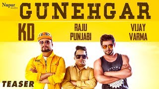 Gunehgar || Vijay Varma || Teaser || KD || Raju Punjabi || Andy || New Haryanvi Songs Haryanavi 2020