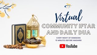 Pt.6 Virtual Community Iftar \u0026 Daily Dua -Sh Anwar Arafat