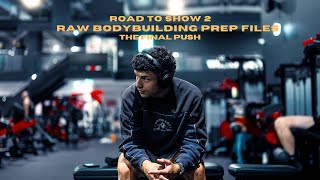 ICN raw bodybuilding prep files | the final push