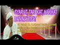 Syariat, Tarekat, Hakikat, Ma`rifat, Guru ahmad sukris sarmadi