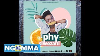 Phy - Siwezani 