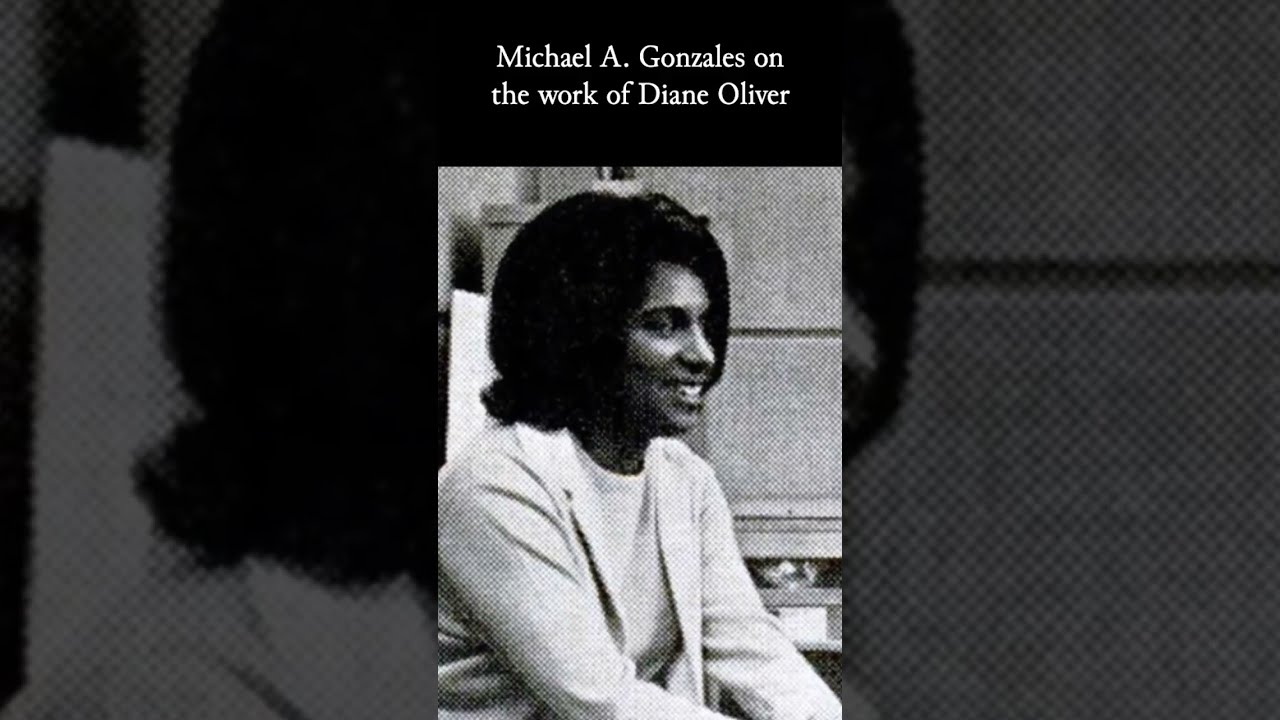 How writer Michael A. Gonzales rediscovered the stories of Diane Oliver, who died at age 22.