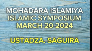 Mohadara Islamiya Ustadza Saguira Abubakar symposium march 20 2024 #islam #islamic #mohadara