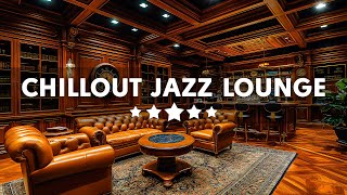 Smooth Jazz Chillout Lounge - Relaxing Jazz Saxophone Instrumental Music for Good Mood, Work, Study