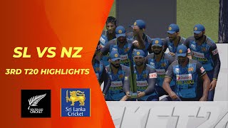 SL CLINCH THE SERIES ! / NZ VS SL 3RD T20 HIGHLIGHTS