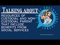 CHILD SUPPORT - How To Determine Factors and Resources For a Custodial/Non-Custodial Parent