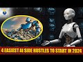 4 EASIEST AI Side Hustles To Start In 2024 (Work From Home)