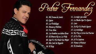 Pedro Fernandez Sus Grandes Exitos -Top 20 Mejores Canciones De Pedro Fernandez -GRANDES EXITOS