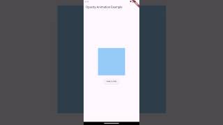 flutter opacity animation button