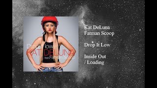 Kat DeLuna - Drop It Low featuring Fatman Scoop