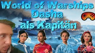 Dasha als Kapitän in World of Warships Deutsch/German - Gameplay Ideen