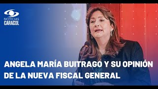 Habla Ángela María Buitrago tras la elección de la nueva fiscal general de la nación