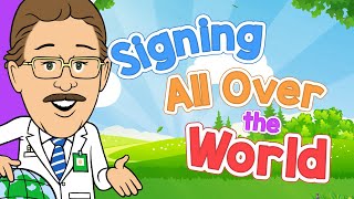 Signing All Over the World | Jack Hartmann ASL Alphabet Song