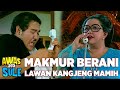 Makmur Melawan Kanjeng Mamih | AWAS ADA SULE