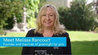 3 questions to Melissa Rancourt, Founder and Chairman of greenlight for girls