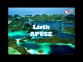 APUSE || Lirik || Lagu Daerah Papua