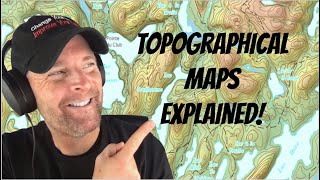 Topographical Maps Explained