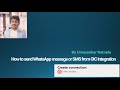 OIC Session- 43 : Send WhatsApp message or SMS from OIC Integration| Twilio Adapter connection