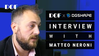 Dental Technician Interview - Matteo Neroni, Italy (DOF x DGSHAPE)