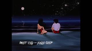 Brett Zeq ~ Knee Deep ( Prod. BasedLordJorffy )