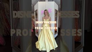 disney princesses but make it prom ✨ #promdress #disneyprincess #prom