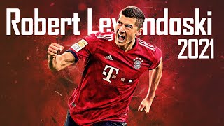 Robert Lewandowski 2021 - Best Skills & Goals 2021 |
