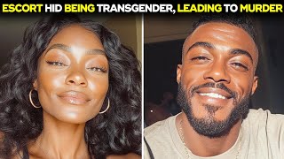 Client Finds Out Escort Is Transgender, Leading To Murder | True Crime
