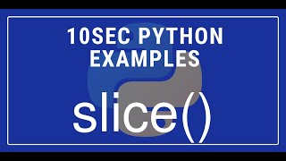 10sec Python Examples slice() Built in Function by Code Recipe