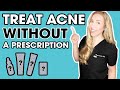 Acne Swaps! 5 Over-the-counter Versions of Prescription Treatments | Skincare Made Simple