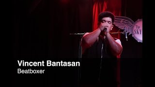 Interesting People #5 - Vincent Bantasan: Beatboxer