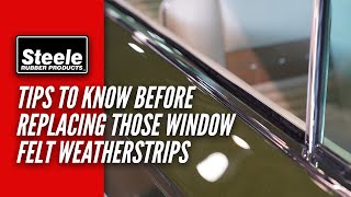 Tips for Replacing Window Felt Weatherstrips