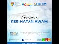 Seminar Kesihatan Awam, HCTM 2024