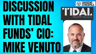 How Tidal Financial is Redefining ETF Investing: A Deep Dive with Mike Venuto, Tidal’s CIO