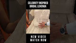 Celebrity-Inspired Bridal Lehengas for 2025 | Latest Wedding Trends