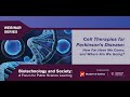 Cell Therapies for Parkinson’s Disease: How Far Have We Come, and Where Are We Going?