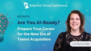 How to Become "AI Ready" in HR, Recruiting, Recruitment Marketing and Employer Branding (Keynote)