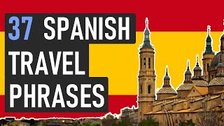 37 MUST-KNOW Spanish Travel Phrases ✈️👍