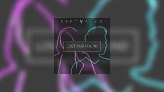 LOST AND FOUND - BY FIFTYFIVE // AB DEM 02.11.