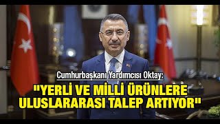 Cumhurbaşkanı Yardımcısı Oktay: \