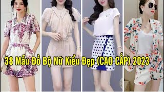 38 Mẫu Đồ Bộ Nữ Kiểu Đẹp Cao Cấp 2023