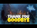 Thank You and Goodbye [Watcher of Realms]