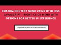 Custom Context Menu with HTML, CSS, and JavaScript | Step-by-Step Guide 🖱️📋