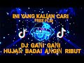 Dj gani gani hujan badai angin ribut x sanfonamix slow full bass tiktok virall free flm