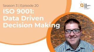 ISO 9001 - Data Driven Decision Making