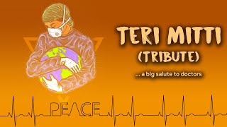 Teri Mitti (Tribute) || Lyrical Music Video || B Praak || Akshay Kumar || Covid19 || Exprosight