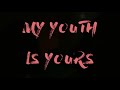 My youth is yours by homeless production official