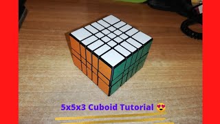 5x5x3 Cuboid Tutorial 😍