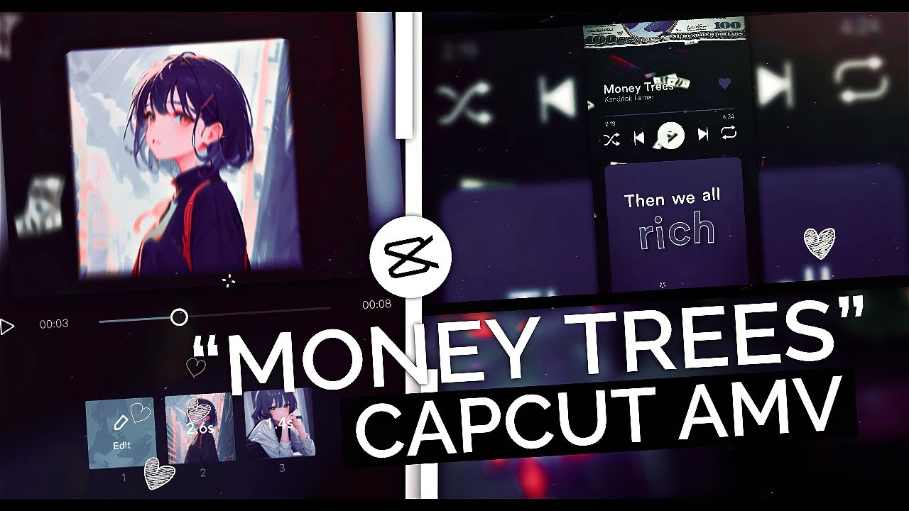 Money Trees Trend Capcut Template Capcut Amv Tutorial Youtube