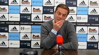 Scott Parker - Wolves v Fulham - Pre-Match Press Conference